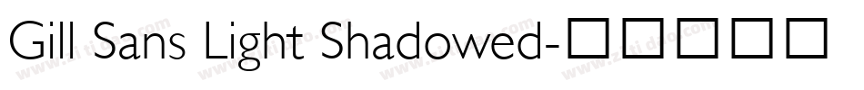 Gill Sans Light Shadowed字体转换